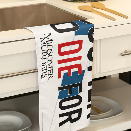 Midsomer Is To Die For Tea Towel