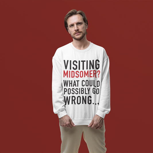 Visiting Midsomer Sweatshirt