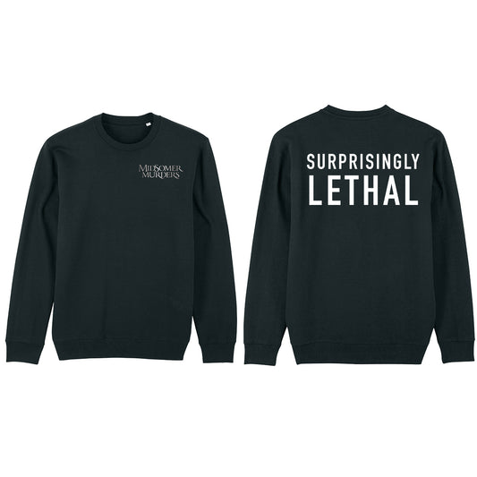 Surprisingly Lethal Sweatshirt